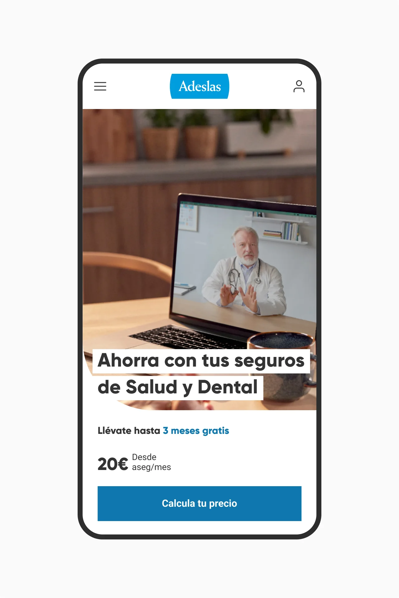 La home de Adeslas en un móvil: menú, titular «Ahorra con tus seguros de Salud y Dental» y el botón «Calcula tu precio».